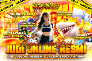 NAGASPIN99: Link Judi Online Resmi